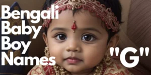 Bengali_Baby_Boy_Names_G