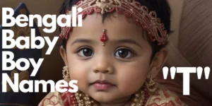Bengali_Baby_Boy_Names_T