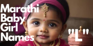 Marathi Baby Girl Names starting with “L” | मराठी लहान मुलींची नावे “ल” ने सुरू होणारी