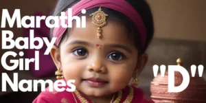 Marathi Baby Girl Names starting with “D” | मराठी लहान मुलींची नावे “द” “ध” ने सुरू होणारी