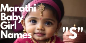 Marathi Baby Girl Names starting with “S” | मराठी लहान मुलींची नावे “स” ने सुरू होणारी