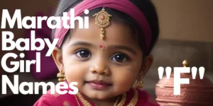 Marathi Baby Girl Names starting with “F” | मराठी लहान मुलींची नावे “फ” ने सुरू होणारी