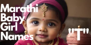 Marathi Baby Girl Names starting with “T” | मराठी लहान मुलींची नावे “त” ने सुरू होणारी