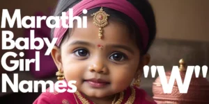 Marathi Baby Girl Names starting with “W” | मराठी लहान मुलींची नावे "व" ने सुरू होणारी