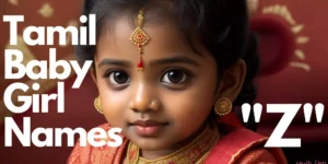 Tamil Baby Girl Names starting with “Z” | "ச" என்று தொடங்கும் தமிழ் பெண் குழந்தை பெயர்கள்