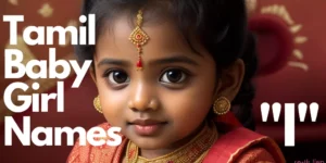 Tamil Baby Girl Names starting with “I” | "இ" என்று தொடங்கும் தமிழ் பெண் குழந்தை பெயர்கள்