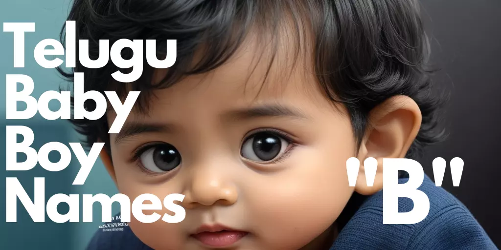 150 Telugu Baby Boy Names Starting With B 