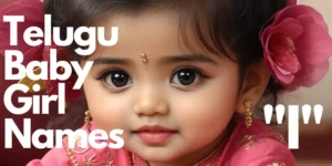 Telugu Baby Girl Names starting with “I” | "ఇ" తో మొదలయ్యే తెలుగు ఆడపిల్ల పేర్లు